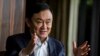 Cựu Thủ tướng Thaksin dự định trở lại Thái Lan giữa lúc bế tắc hậu bầu cử kéo dài