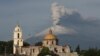 Quân đội Mexico theo dõi núi lửa Popocatepetl